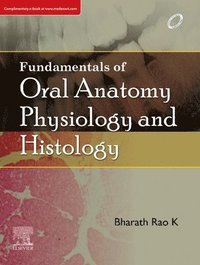 bokomslag Fundamentals of Oral Anatomy, Physiology and Histology