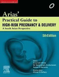 bokomslag Arias' Practical Guide to High-Risk Pregnancy and Delivery
