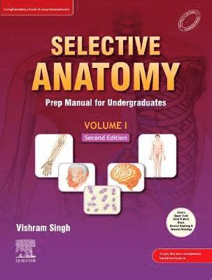 Vishram Singh - Selective Anatomy Vol 1, 2nd Edition, Häftad