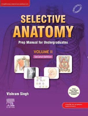 Vishram Singh - Selective Anatomy Vol 2, 2nd Edition, Häftad