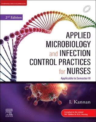 Applied Microbiology and Infection Control Practices for Nurses