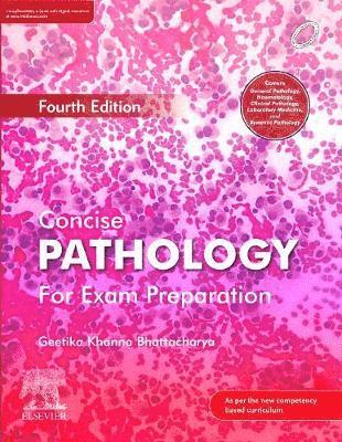 Geetika Khanna - Concise Pathology for Exam Preparation_4e, Häftad