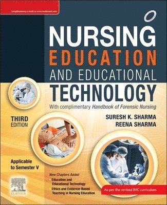 Suresh Sharma, Reena Sharma - Nursing Education and Educational Technology, Häftad