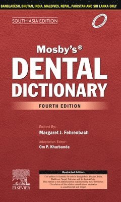 Mosby's Dental Dictionary, 4th edition-South Asia Edition 1