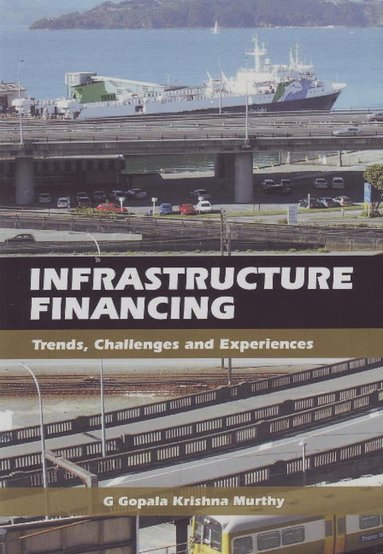 bokomslag Infrastructure Financing