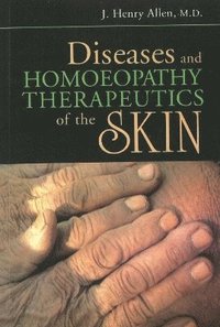 bokomslag Diseases & Homeopathy Therapeutics of Skin