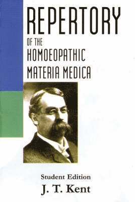 J. T. Kent - Repertory of the Homeopathic Materia Medica, Häftad