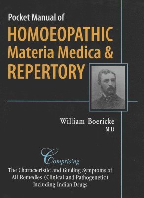 Garth William Boericke - Pocket Manual of Materia Medica and Repertory, Inbunden