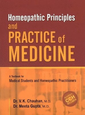 Homeopathic Principles & Practice of Medicine 1