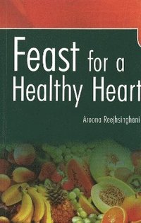 bokomslag Feast for a Healthy Heart