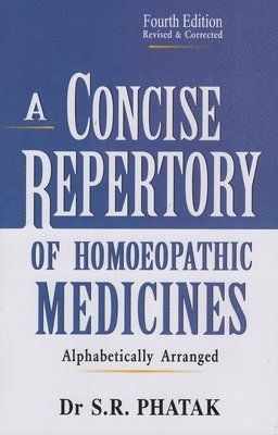 S. R. Phatak - Concise Repertory of Homeopathic Medicines, Häftad