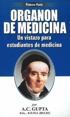 A C Gupta - Organon de Medicina, Häftad