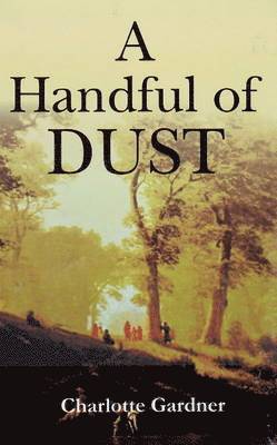 Handful of Dust 1