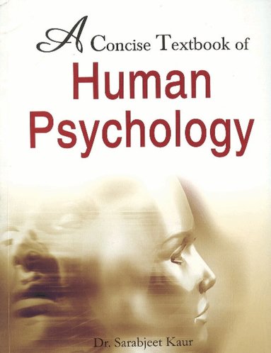 Sarabjeet Kaur - Concise Textbook of Human Psychology, Häftad