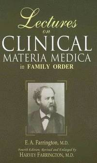 bokomslag Lectures on Clinical Materia Medica in Family Order