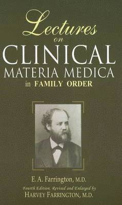 Lectures on Clinical Materia Medica in Family Order 1
