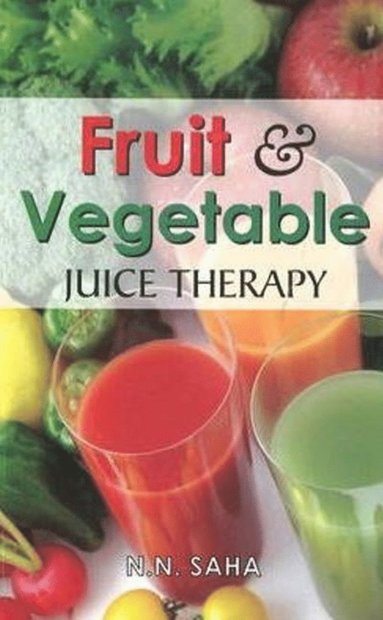 bokomslag Fruit & Vegetable Juice Therapy