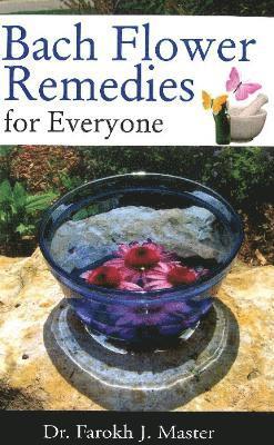 Bach Flower Remedies for Everyone 1