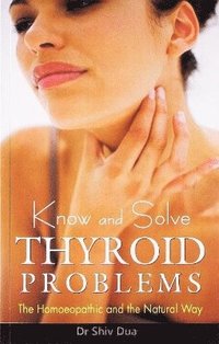 bokomslag Know & Solve Thyroid Problems