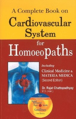 Complete Book on Cardiovascular System for Homoeopaths 1