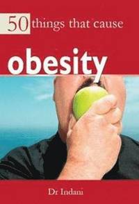 bokomslag 50 Things that Cause Obesity