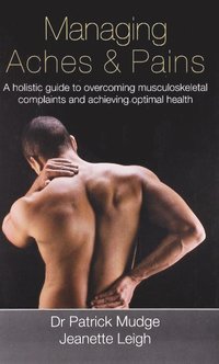 bokomslag Managing Aches & Pains
