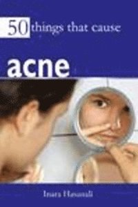 bokomslag 50 Things That Cause Acne