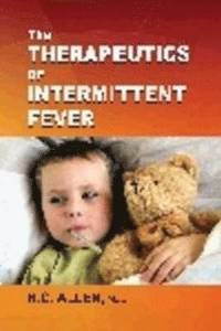 bokomslag Therapeutics of Intermitent Fever