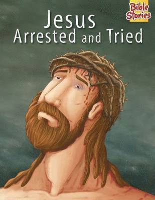 bokomslag Jesus Arrested & Tried