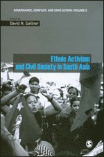 David Gellner - Ethnic Activism and Civil Society in South Asia, Inbunden