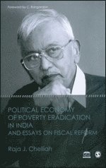 Political Economy of Poverty Eradication in India and Essays on Fiscal Reform