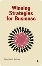 Rajat K Baisya - Winning Strategies for Business, Häftad