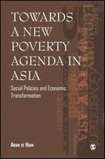 Arjan De Haan - Towards a New Poverty Agenda in Asia, Inbunden