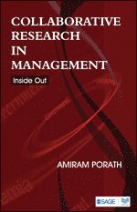 Amiram Porath - Collaborative Research in Management, Häftad