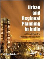 S K Kulshrestha - Urban and Regional Planning in India, Häftad