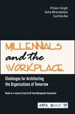 Pritam Singh, Asha Bhandarker, Sumita Rai - Millennials and the Workplace, Häftad