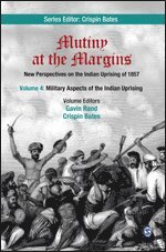 Gavin Rand, Crispin Bates - Mutiny at the Margins: New Perspectives on the Indian Uprising of 1857, Inbunden