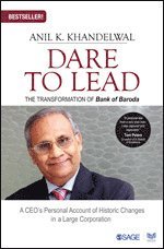 Anil K Khandelwal - Dare to Lead, Häftad