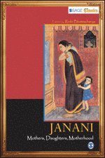 JANANI-Mothers, Daughters, Motherhood