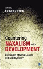 Countering Naxalism with Development