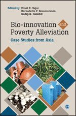 Edsel E. Sajor, Bernadette P. Resurreccion, Sudip K. Rakshit - Bio-innovation and Poverty Alleviation, Inbunden