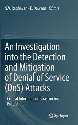 Investigation into the Detection and Mitigation of Denial of Service (DoS) Attacks 1