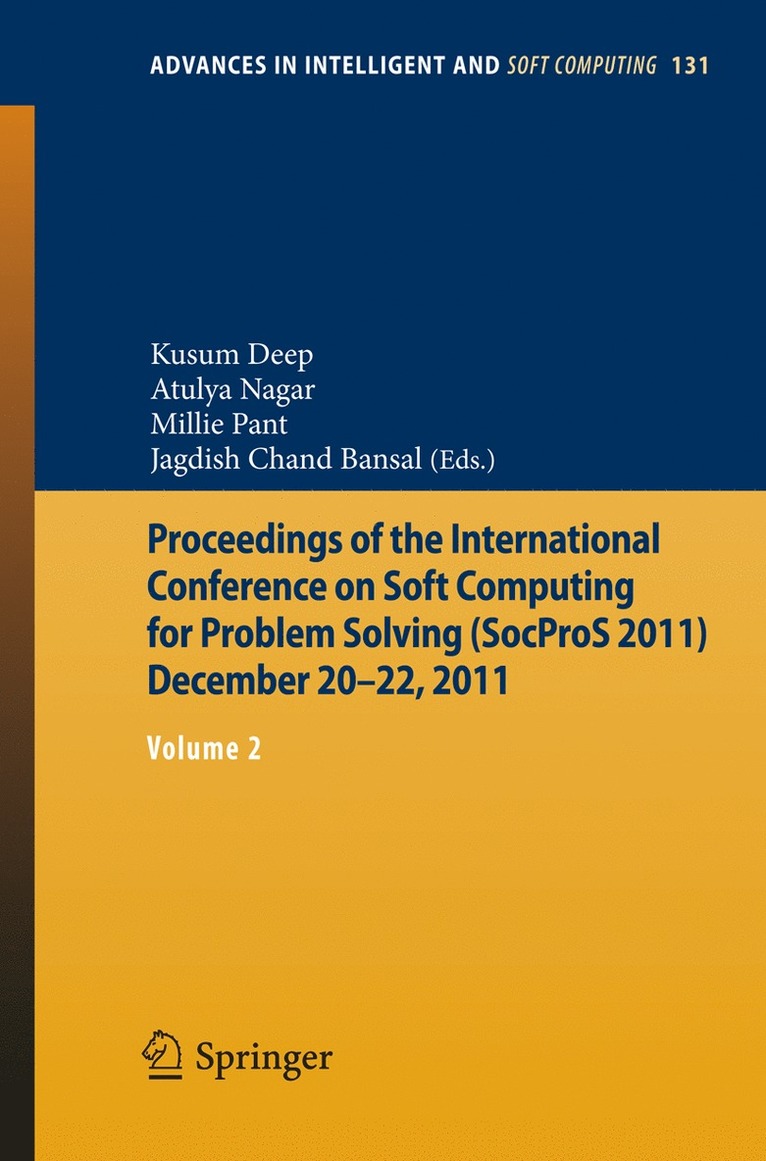 Proceedings of the International Conference on Soft Computing for Problem Solving (SocProS 2011) December 20-22, 2011 1