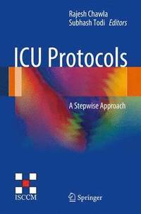 bokomslag ICU Protocols: A Stepwise Approach
