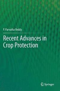 bokomslag Recent advances in crop protection