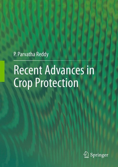 bokomslag Recent advances in crop protection