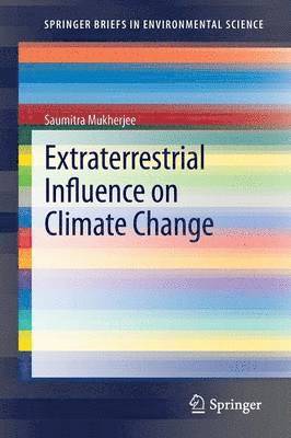 bokomslag Extraterrestrial Influence on Climate Change