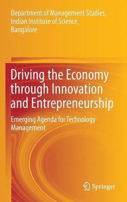bokomslag Driving the Economy through Innovation and Entrepreneurship