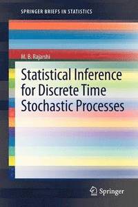 bokomslag Statistical Inference for Discrete Time Stochastic Processes