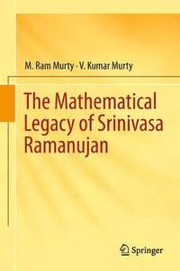 bokomslag The Mathematical Legacy of Srinivasa Ramanujan